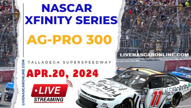 NASCAR Xfinity Ag-Pro 300 Qualifying At Talladega Live Stream 2024 slider