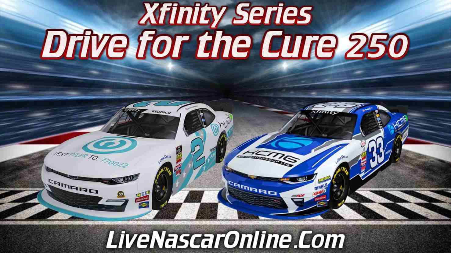 Drive for the Cure 300 Xfinity Series Live Online