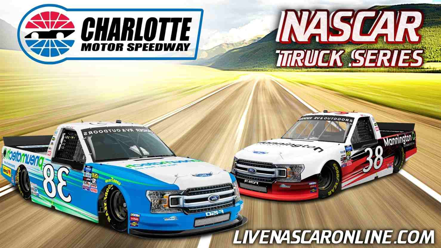 NASCAR Truck Series At Charlotte Live Stream