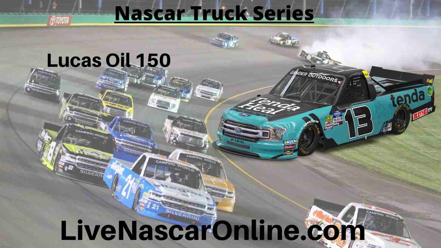 live-nascar-truck-series-lucas-oil-150-stream