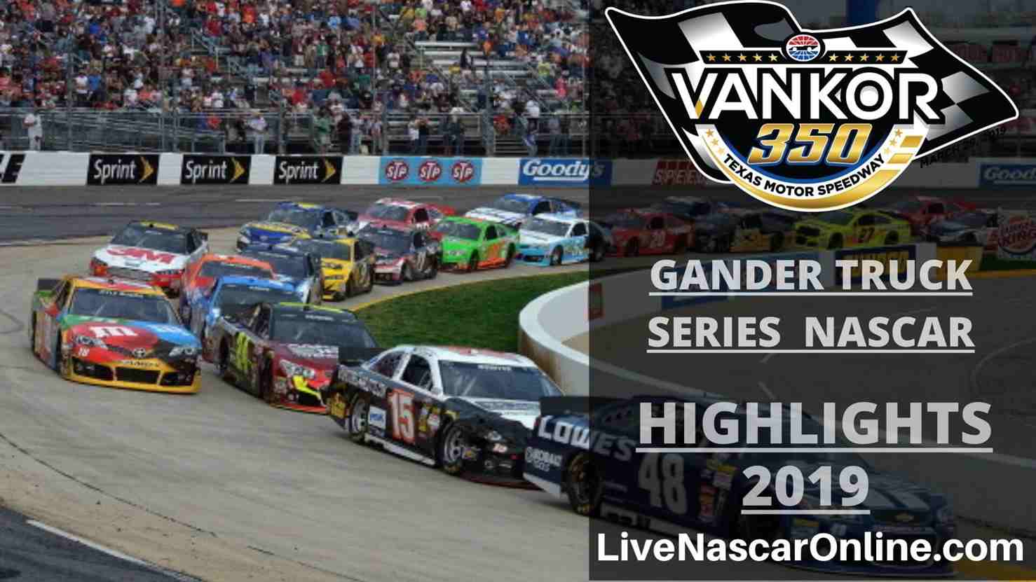 NASCAR Gander Truck Series VANKOR 350 Highlights 2019