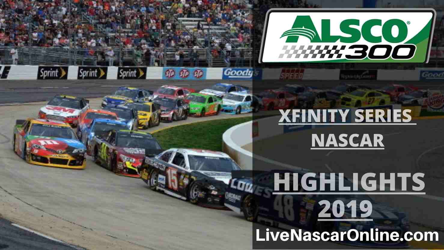  ALSCO 300 NASCAR XFINITY HIGHLIGHTS 2019 ONLINE