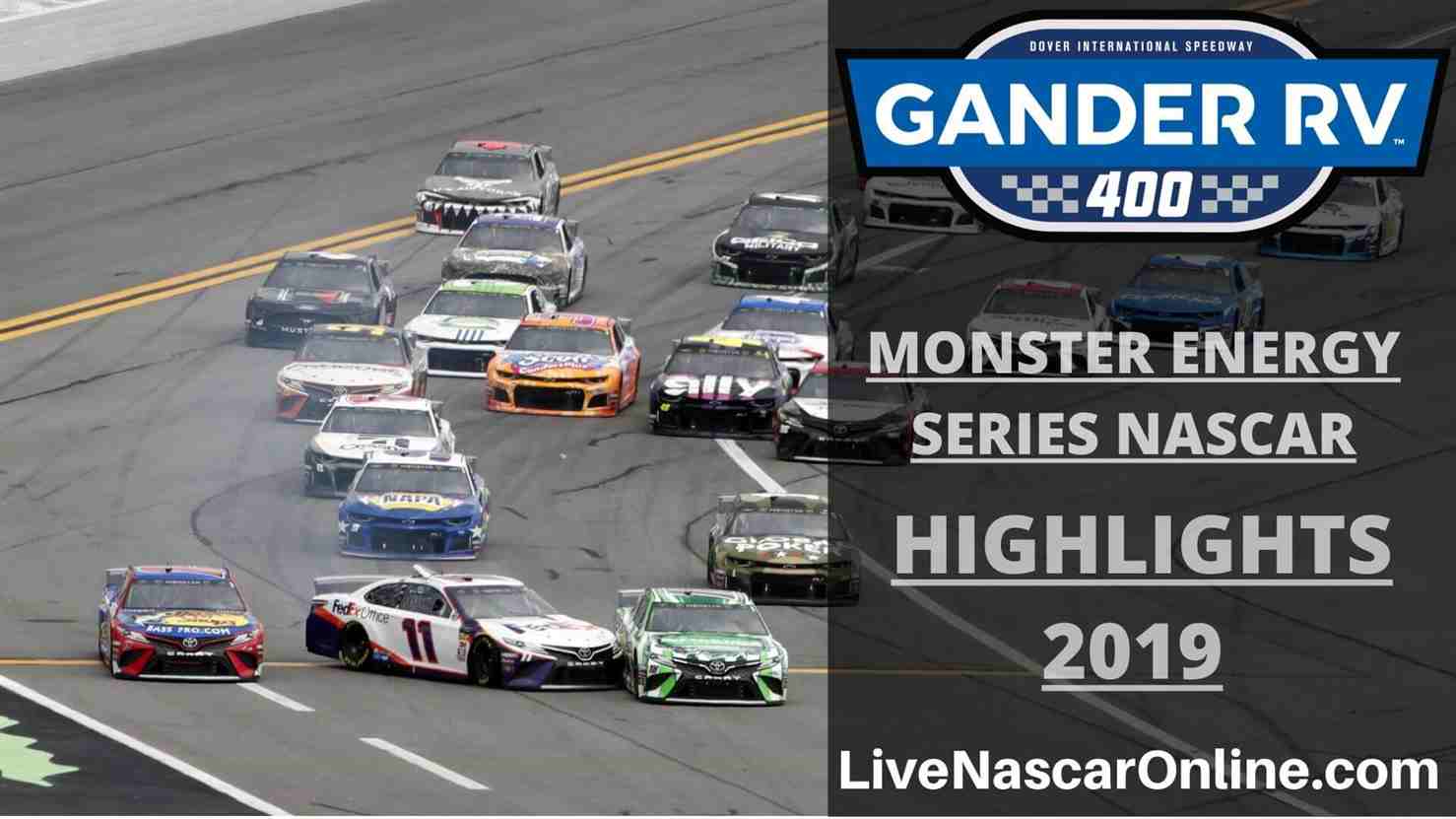 NASCAR Monster Energy Series GANDER RV 400 Highlights 2019 Online