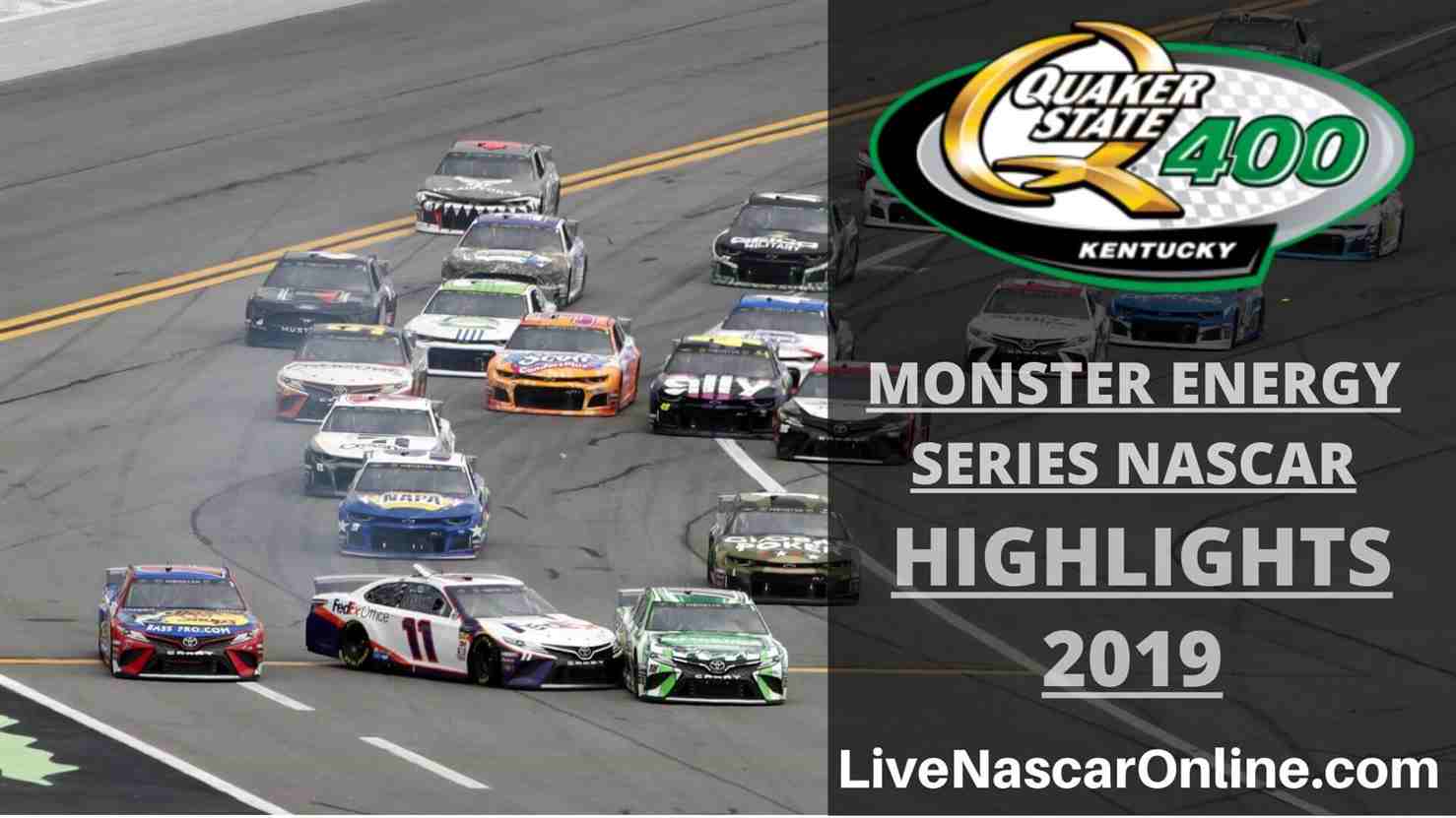 NASCAR Monster Energy Series QUAKER STATE 400 HIGHLIGHTS 2019 Online