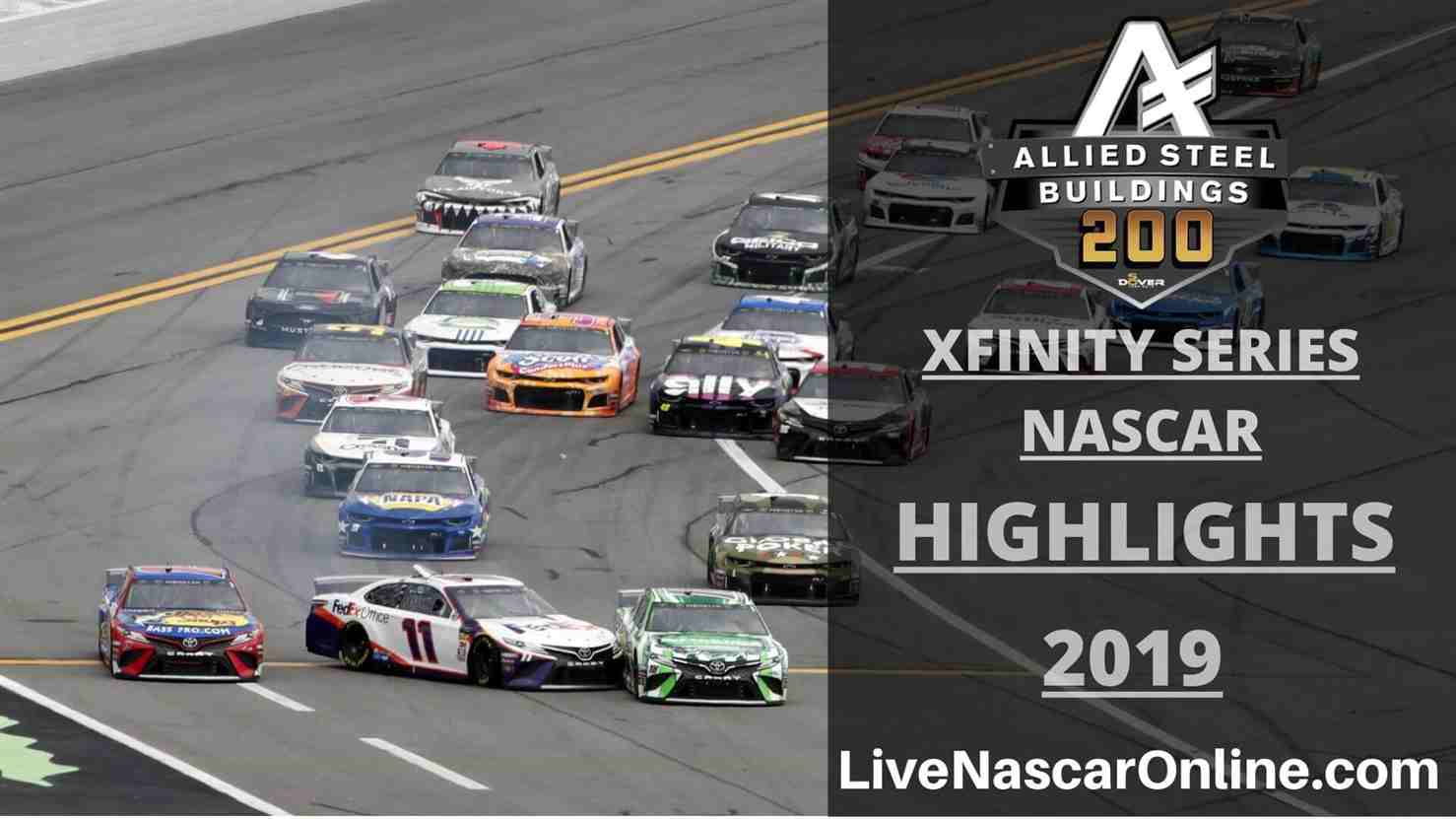 NASCAR Xfinity Series Allied Steel Buildings 200 Highlights 2019