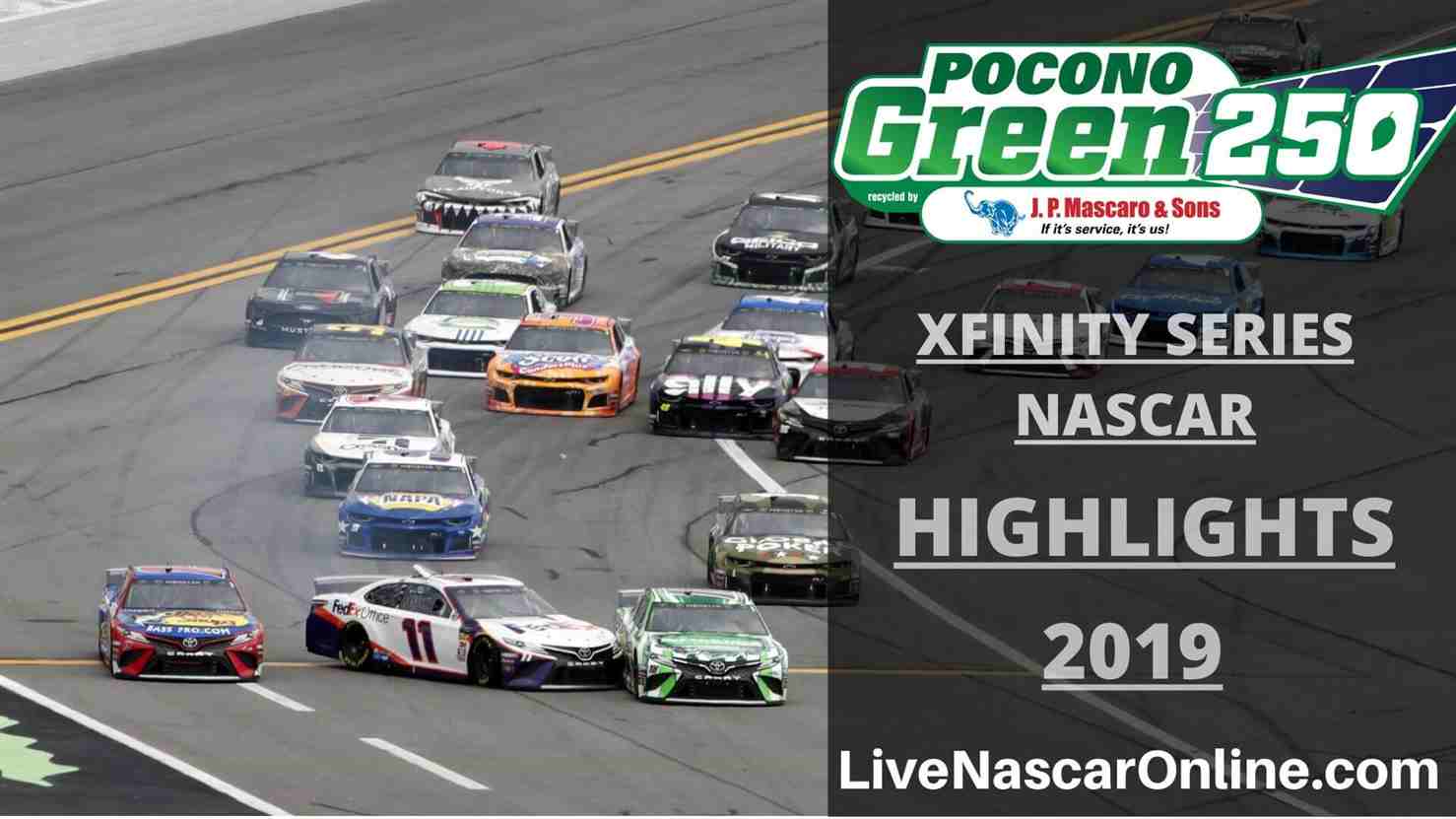 NASCAR Xfinity Series POCONO GREEN 250 Highlights 2019 Online