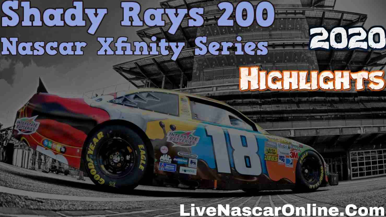 Shady Rays 200 Xfinity Series Highlights 2020