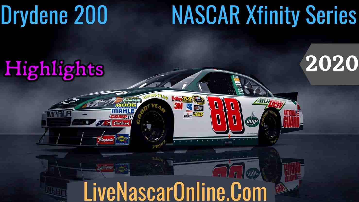 Drydene 200 Nascar Xfinity Series Highlights 2020