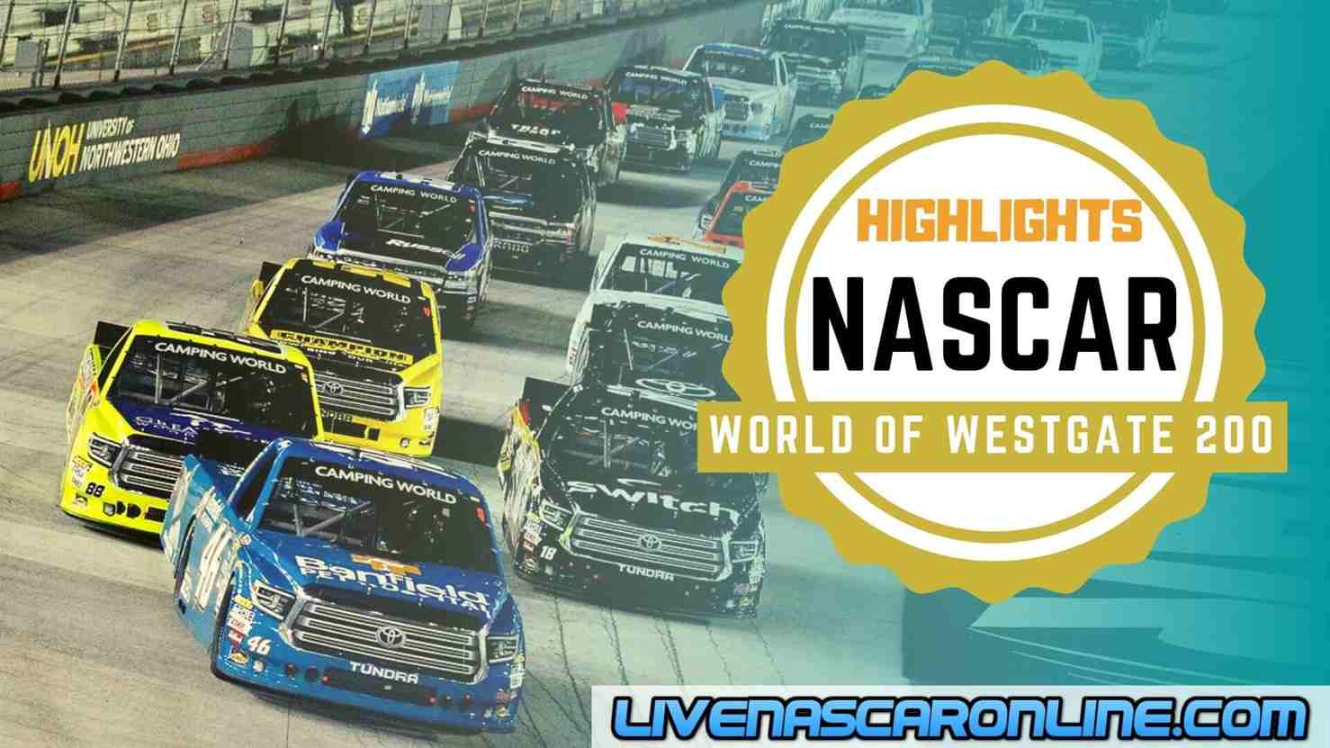 World Of Westgate 200 Highlights 2020 Nascar Truck Series 