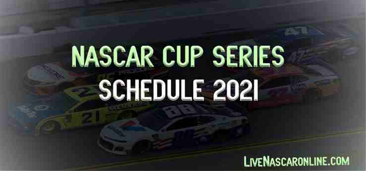 nascar-cup-series-schedule-2021-announced