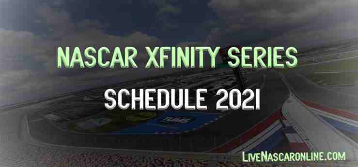 nascar-xfinity-series-schedule-2021-revealed