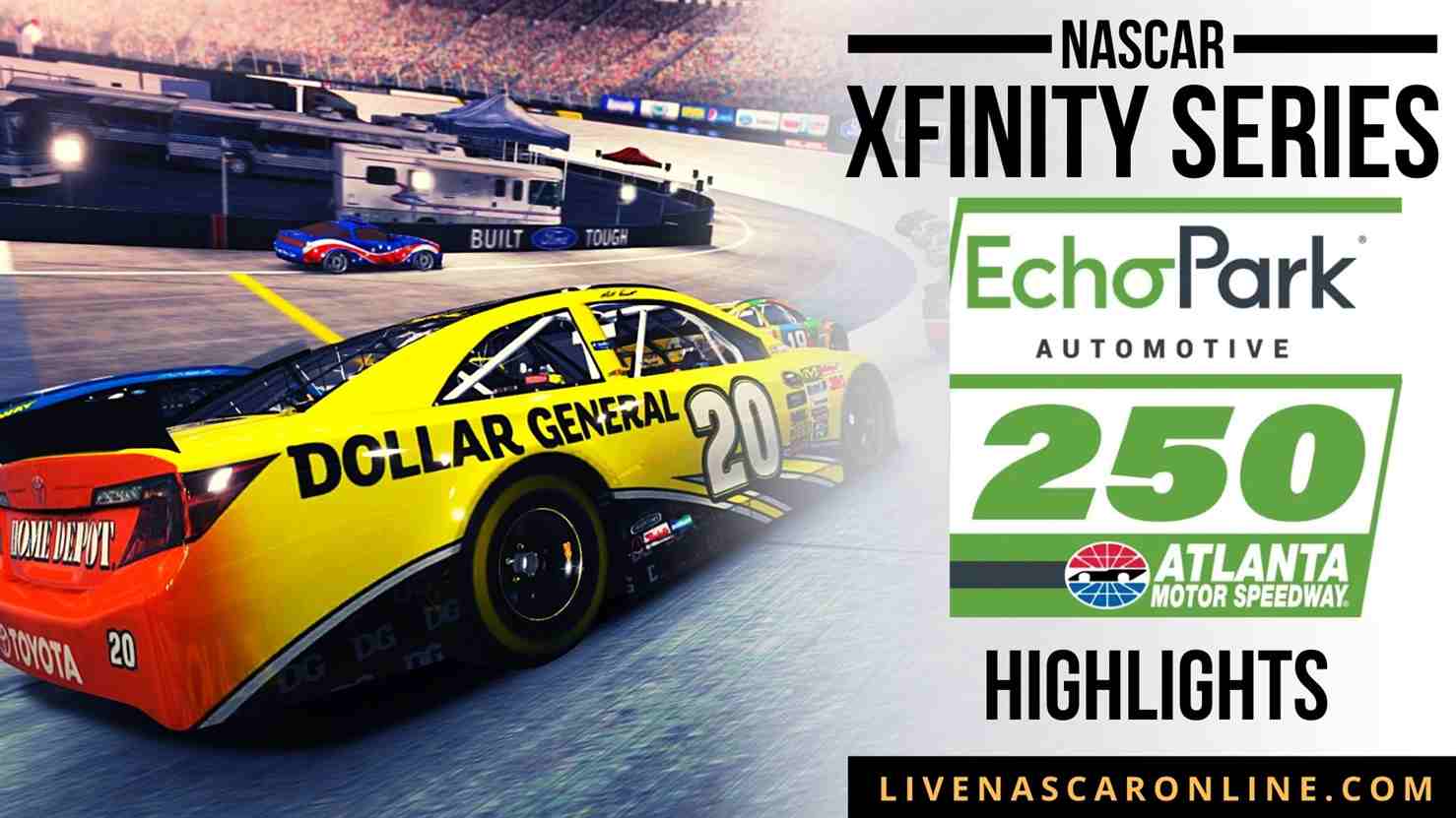 EchoPark 250 Highlights 2021 Nascar Xfinity Series