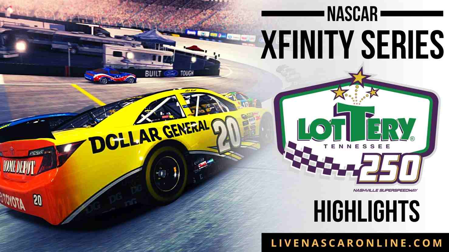 Tennessee Lottery 250 Highlights 2021 Nascar Xfinity