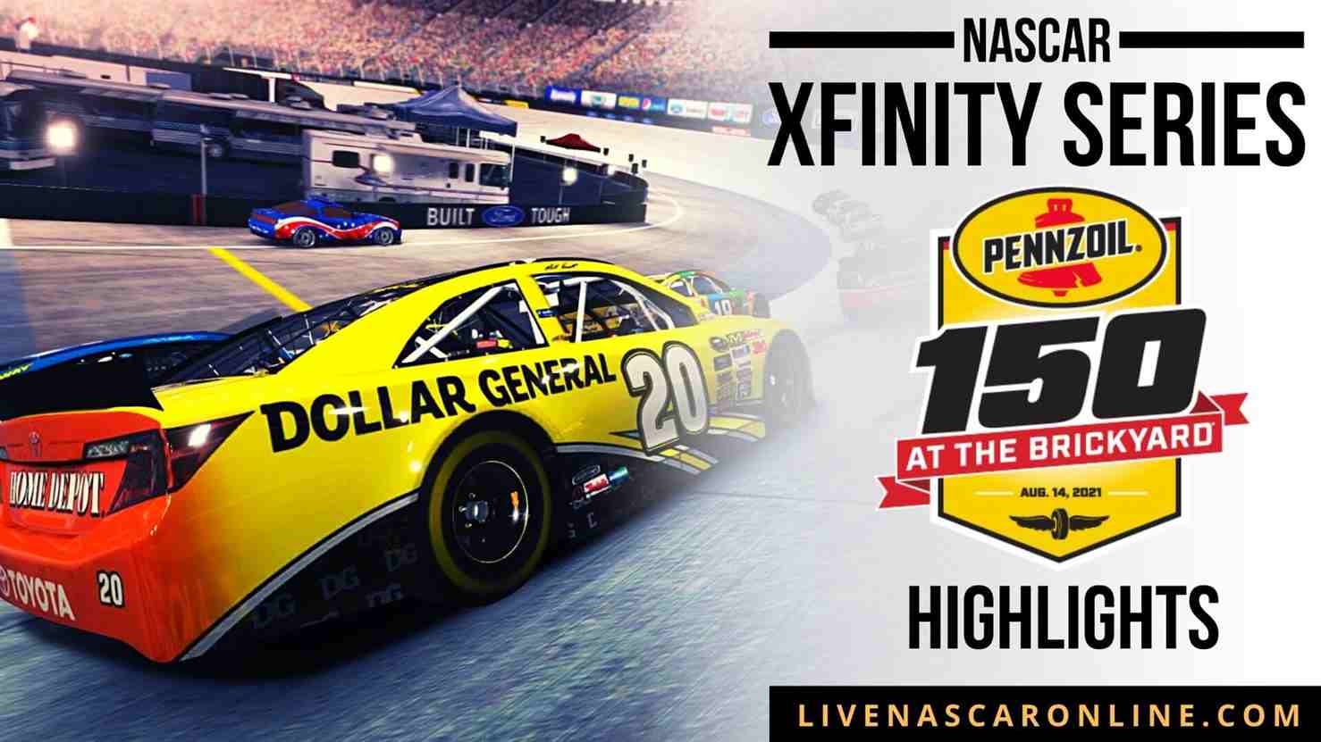 Pennzoil 150 Highlights 2021 Nascar Xfinity Series