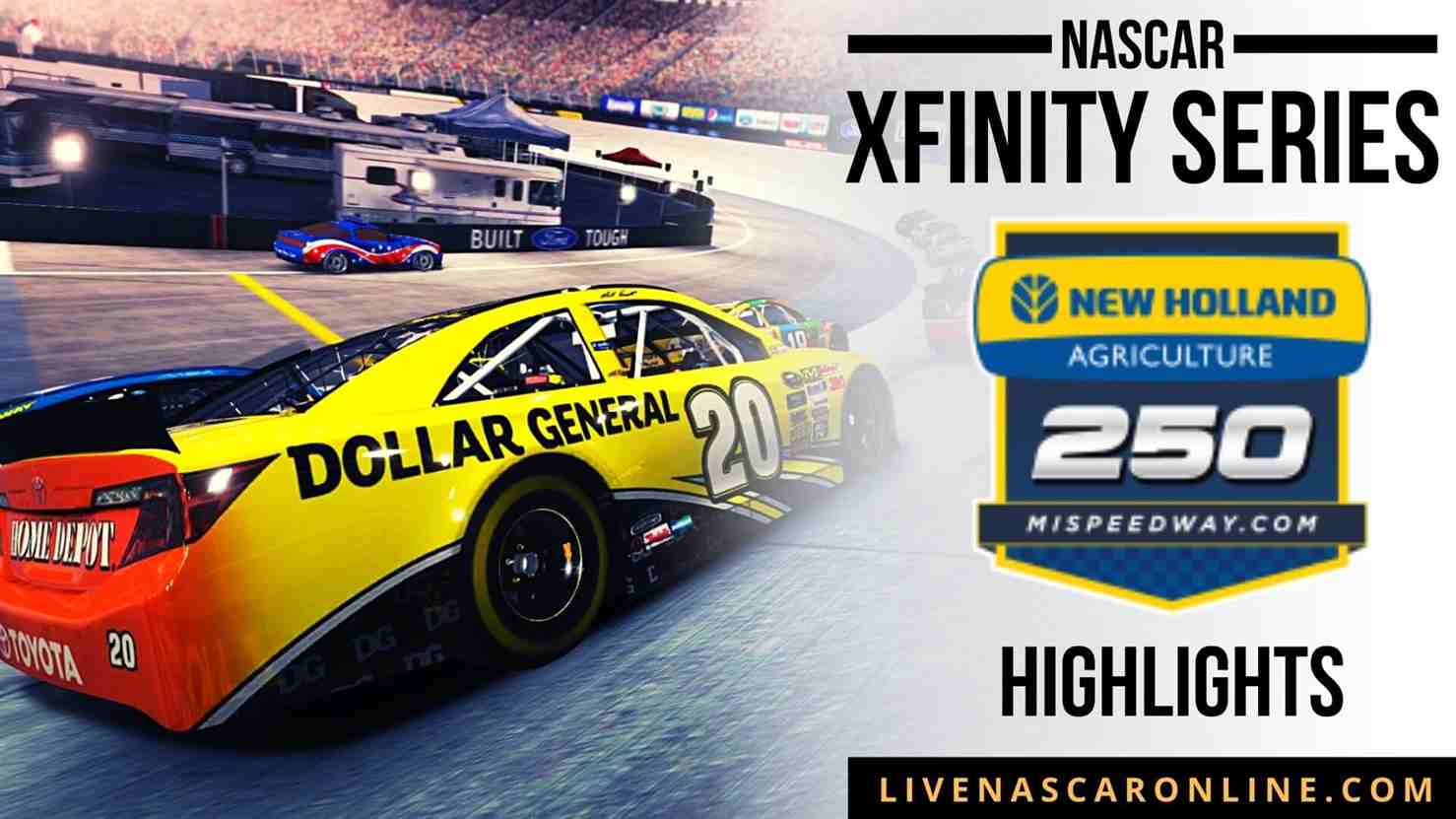 New Holland 250 Highlights 2021 Nascar Xfinity Series