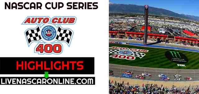Auto Club 400 NASCAR Cup Series Highlights 2022
