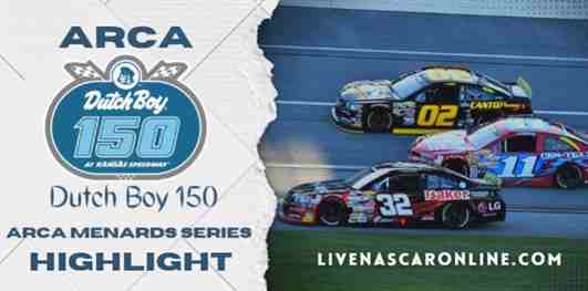 Dutch Boy 150 ARCA Menards Series Highlights 2022