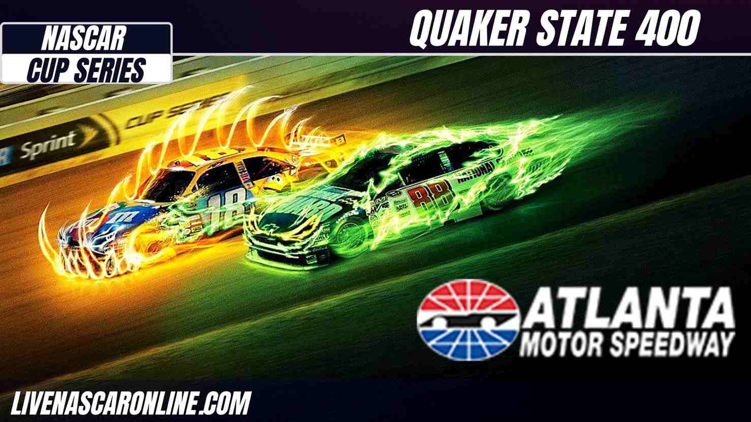 Quaker State 400 At Atlanta Qualifying Live Stream 2022 - NASCAR Cup Series
