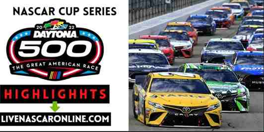 Daytona 500 Race Highlights Nascar Cup Series 29Aug2022