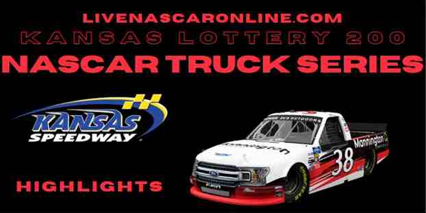 Kansas Lottery 200 Race Highlights Nascar Truck Series 09Sep2022