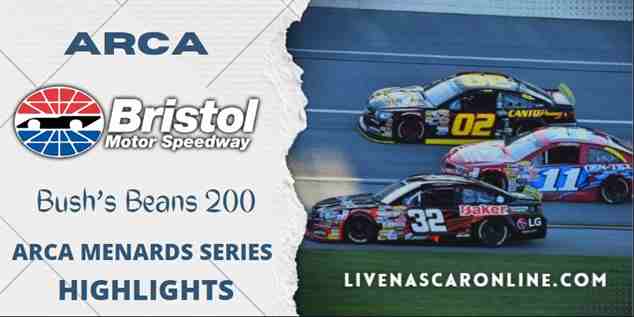 Bushs Beans 200 ARCA Menards Series Highlights 15Aug2022