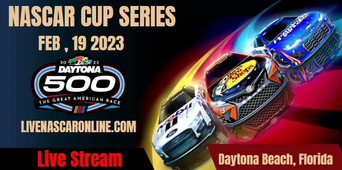 DAYTONA 500 @ Daytona Live Stream 2023: NASCAR CUP