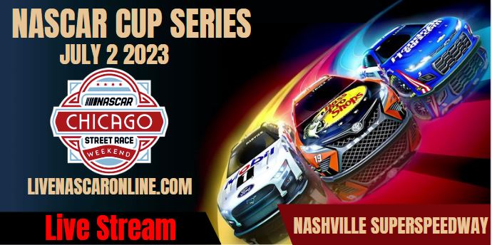 NASCAR Cup Series Race @ Chicago Live Stream 2023: NASCAR CUP
