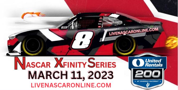 United Rentals 200 @ Phoenix Live Stream 2023: NASCAR Xfinity