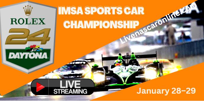 Rolex 24 Hours At Daytona Live Stream 2023 : IMSA WeatherTech SportsCar slider