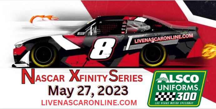 Alsco Uniforms 300 @ Charlotte Live Stream 2023: NASCAR Xfinity