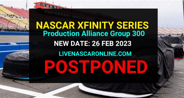 production-alliance-group-300-xfinity-postponed-till-sunday