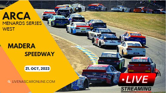 Madera ARCA West Live Stream 2023