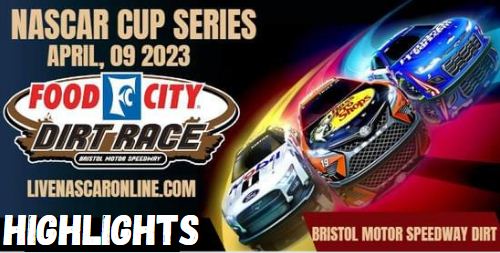 Food City Dirt Race Bristol Highlights 10042023