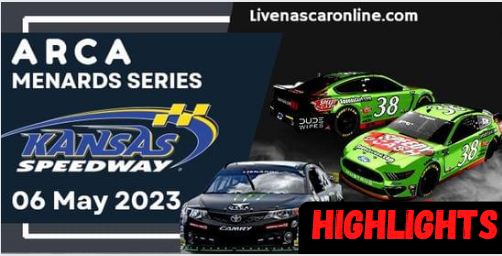 Dawn 150 Kansas Speedway HIGHLIGHTS 06052023