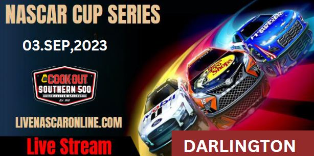 Cook Out Southern 500 @ DARLINGTON Live Stream 2023: NASCAR CUP