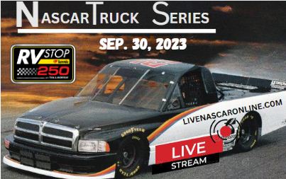 Loves RV Stop 250 @ TALLADEGA Live Stream 2023: NASCAR Truck