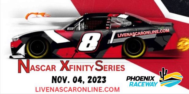 NASCAR Xfinity Series Championship @ PHOENIX Live Stream 2023