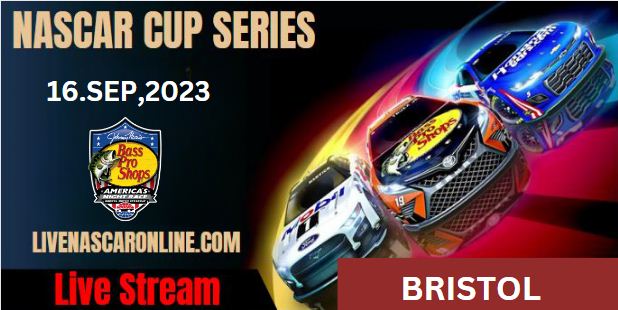NASCAR Cup Bass Pro Shops At Bristol Live Stream 2020