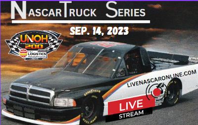 UNOH 200 NASCAR Truck At Bristol Live Stream