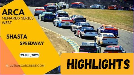 Shasta 150 At Shasta Speedway HIGHLIGHTS 30072023