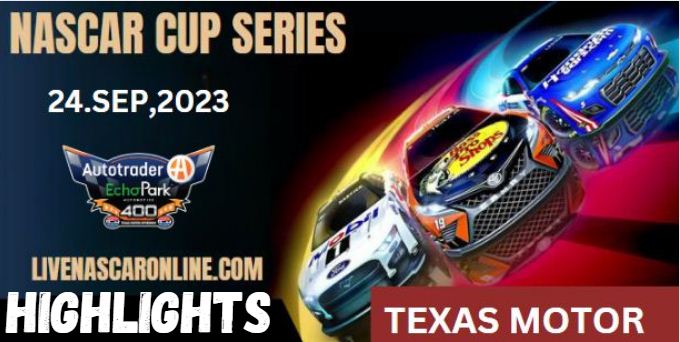 NASCAR Autotrader EchoPark Automotive 400 Race At Texas Highlights 25092023