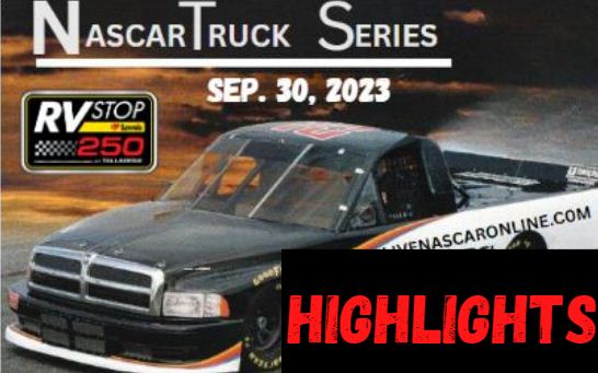 Loves RV Stop 250 At TALLADEGA Highlights 30092023