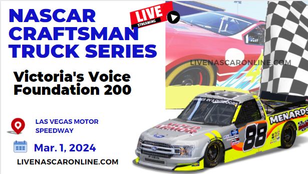 Victorias Voice Foundation 200 At Las Vegas Live Stream 2024 | NASCAR Truck