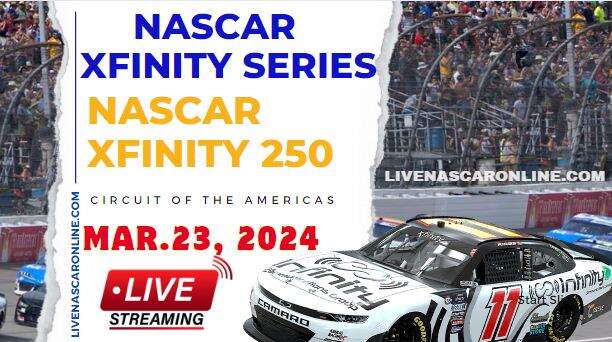 NASCAR Xfinity 250 At COTA Live Stream 2024