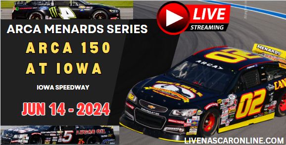 ARCA Menards Series @ Iowa Live Stream 2024 | ARCA 150