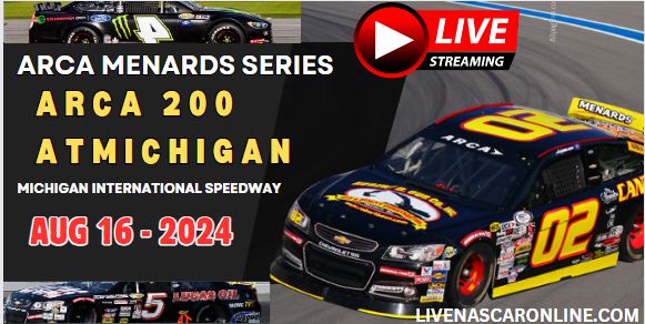 ARCA Menards Series @ Michigan Live Stream 2024 | ARCA 200