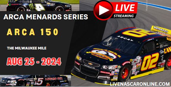 ARCA Menards Series @ Milwaukee Live Stream 2024 | ARCA 150