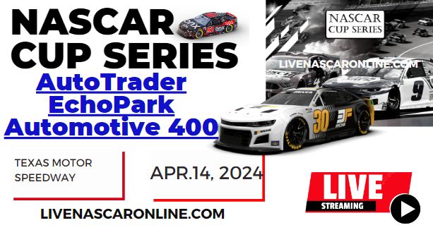 texas-autotrader-echopark-automotive-500-live-stream