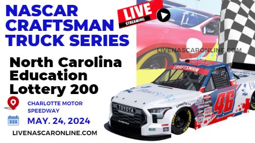NCE Lottery 200 Live Stream 2024 | NASCAR Truck