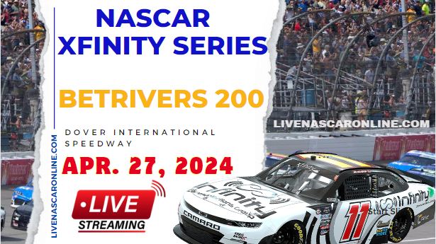 NASCAR Xfinity BetRivers 200 Practice Live Stream 2024